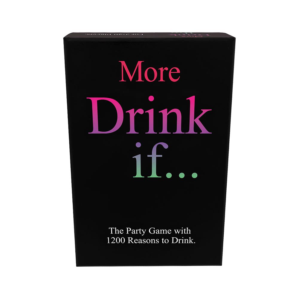 More Drink If...