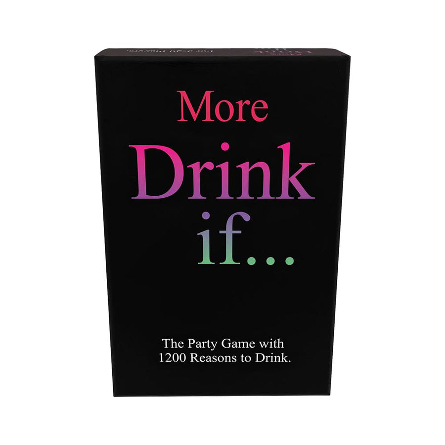 More Drink If...