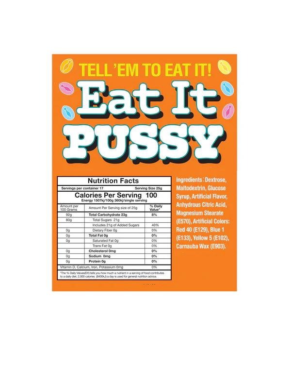 EAT IT PUSSY CANDY, 3 OZ BAG