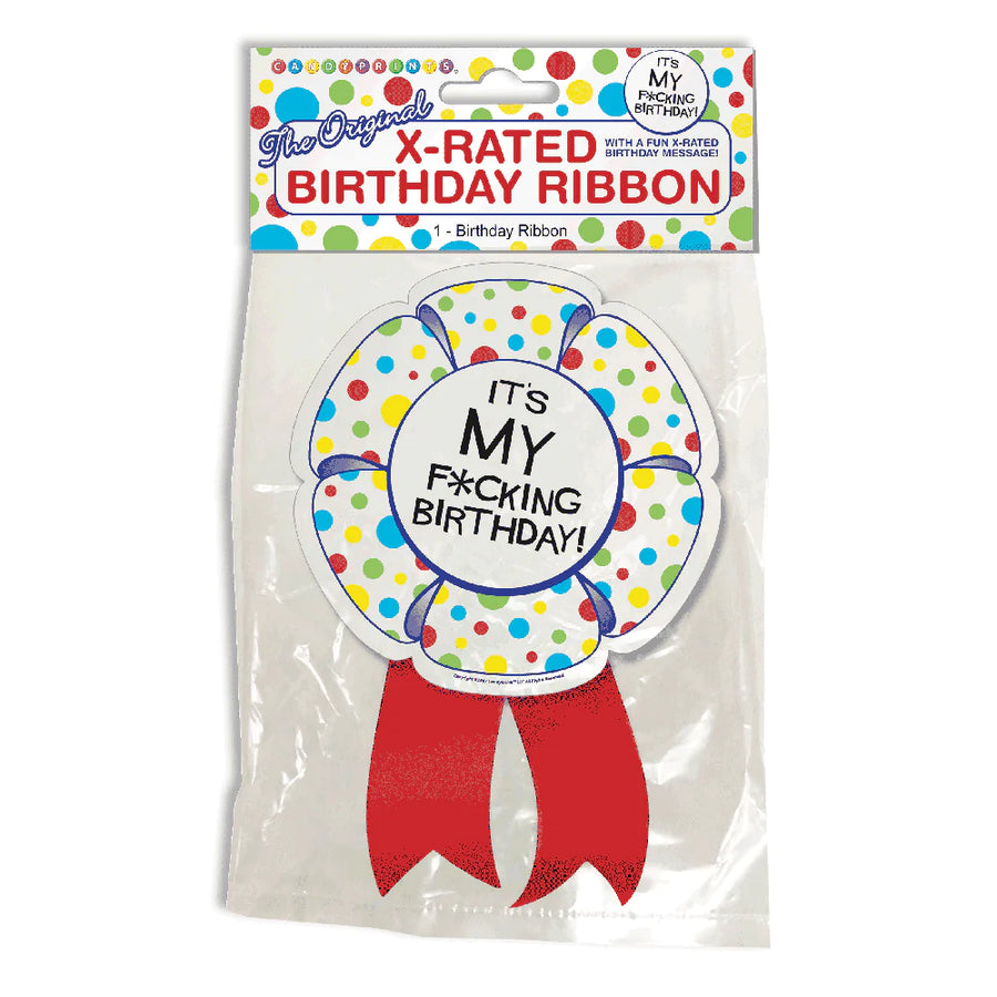 It's MY Fucking Birthday! Large Ribbon