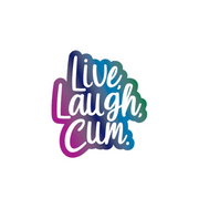 Enamel Pin: "Live Laugh Cum"